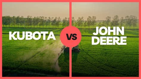 kubota vs john deere problems